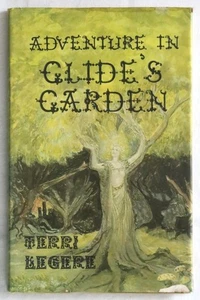 Terri LeGere - Adventures in Glide's Garden HC/DJ nature fantasy world - Bild 1 von 1