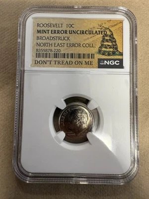 Roosevelt 10C Mint Error – Broadstruck – NGC Uncirc - Don't Tread On Me Label - Image 1 of 4