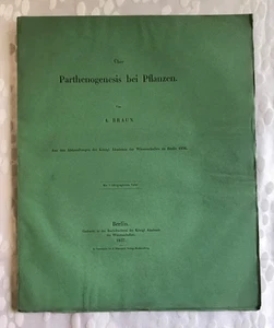 Braun, Über Parthenogenesis bei Pflanzen, 1857, Kgl. Akademie der Wissenschaften - Picture 1 of 3