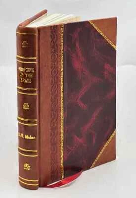 Bringing Up The Brass My 55 Years At West Point 1951 [Leather Bound]