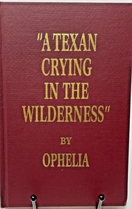 Ein Texaner weint in der Wildnis von Ophelia 1. Auflage Hardcover 1981 - Bild 1 von 3
