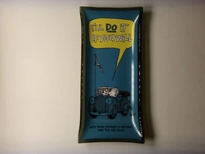 BANDEJA DE VIDRIO ART HOUZE ""I'LL DO IT IF YOU WILL"" PIEZA DE COLECCIÓN, BUENA FORMA - Imagen 1 de 5