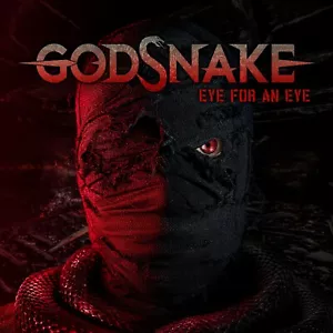 GODSNAKE - Eye For An Eye - Digipak CD - 4028466913135 - Bild 1 von 1