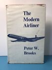 The Modern Airliner,1961;Peter.W.Brooks,1St Ed Book. Air Transport-1St 40 Years
