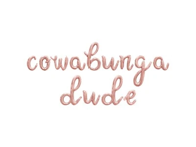COWABUNGA DUDE Cursive Letter Balloon Banner - Birthday Party Decorations - Image 1 of 4