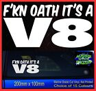 V8 Ute Engine Car Wagon Accessories Aussie Mate Funny Stickers Fkn Oath 200mm
