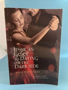 Jessica's Guide To Dating On The Dark Side By Beth Fantaskey 2010 - Picture 1 of 4