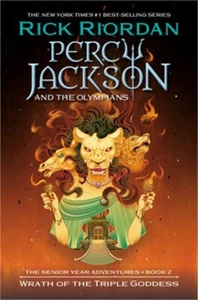 Percy Jackson and the Olympians: Wrath of the Triple Goddess (Hardback or Cased - Picture 1 of 1