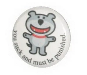 Dog of Glee Suck Must Be Punished Button - Picture 1 of 1