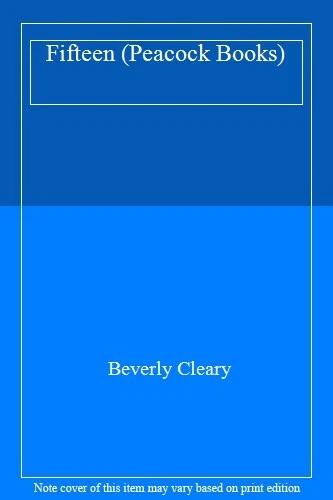 Fifteen (Peac*ck Books) By Beverly Cleary - Image 1 of 1