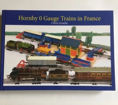 HORNBY O : Les Trains Français par Chris GRAEBE - Imagen 1 de 4