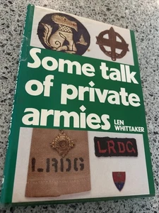 Some Talk of Private Armies by Whittaker, Len Hardcover Book WWII - Picture 1 of 14