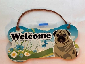 Sign, Pug Dog Bone-shape,, “Welcome” Wood, Wall Plague 10" x 5" Home Decor - Picture 1 of 3