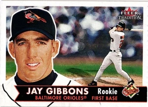 Fleer Tradition Rookie 2001 - Jay Gibbons (#464) Baltimore Orioles - Imagen 1 de 2