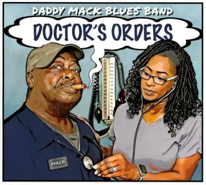 Daddy Mack Blues Band Doctor's Orders (CD) - Picture 1 of 2