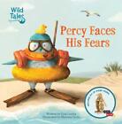 Wild Tales: Percy Faces his Fears by Lisa Lauria (English) Hardcover Book