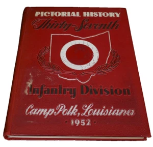 Korean War U.S. Army Pictorial History 37th Infantry Division Camp Polk, LA 1952 - Imagen 1 de 8