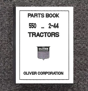 550 2-44 TRACTOR SERVICE PARTS MANUA- 550 2-44 Oliver 550 550 White 2-44 2-44 - - Picture 1 of 18