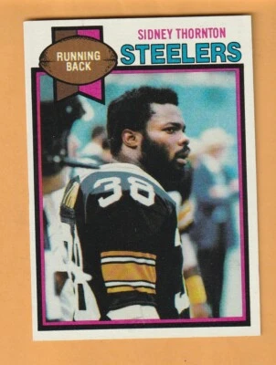 Sidney Thornton Pittsburgh Steelers 1979 Topps #44 Baton Rouge Louisiana 5M - Image 1 of 2