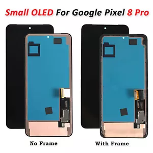 Small OLED For Google Pixel 8 Pro LCD Display Touch Screen Replacement Digitizer - Picture 1 of 15