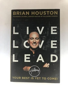 Live Love Lead—Signed by Hillsong Church Founder Brian Houston (1st Ed & Print) - Picture 1 of 8