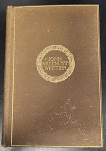 Whittiers Complete Poetical Works Cambridge Edition 1894 Hardcover Book - Picture 1 of 5