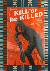 Kill Or Be Killed Vol. 2 By E. Brubaker/S. Phillips Image Like New Used Cond - Imagen 1 de 2