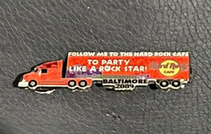 HARD ROCK CAFE Pin Badge BALTIMORE Truck Follow Me To The Hard Rock Cafe 2009 - Picture 1 of 2