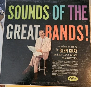 Sound of the Great Bands! Glen Gray Capitol Vinyl LP Record W1022 - Picture 1 of 2