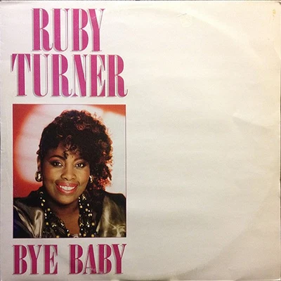 Ruby Turner - Bye Baby (12") (Very Good (VG)) - 3861127408 - Image 1 of 2