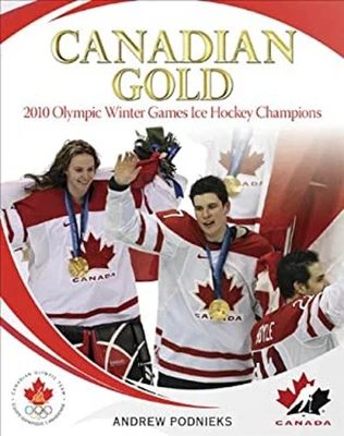 Canadian Gold : 2010 Olympic Winter Games Ice Hocky Champions And - Image 1 of 2