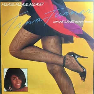TINA TURNER W/IKE & IKETTES Please, Please, Please! NM R&B SOUL 1984 33RPM Kent - Picture 1 of 24