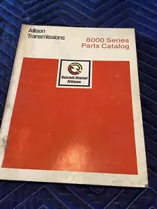 1983 ALLISON DP 8860 8960 8861 8961 8962 8000 SERIES TRANSMISSION PARTS MANUAL - Picture 1 of 5