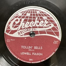 R&B-78 RPM-Lowell Fulson-Tollin' Bells/It's Your Fault Baby-Checker 841-E