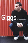 Giggs: The Autobiography by Ryan Giggs with Joe Lovejoy (Paperback, 2005),.....