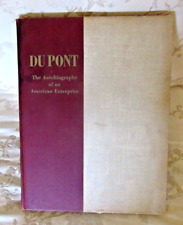 COMMEMORATION ..First Edition "DU PONT" Autobiography of the American Enterprize