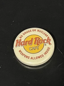 VTG Hard Rock Cafe Pinback 1.5" Button Pin No Drugs/Nuclear Weapons Allowed Logo - Picture 1 of 2