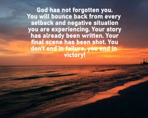 CHRIST RELIGIOUS INSPIRATIONAL QUOTE GOD HAS NOT FORGOTTEN YOU PUBLICITY PHOTO - Picture 1 of 1