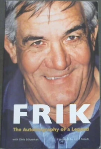 schoeman, Chris & Du-preez,Frik .. Frik: The Autobiography of a Legend - Picture 1 of 1