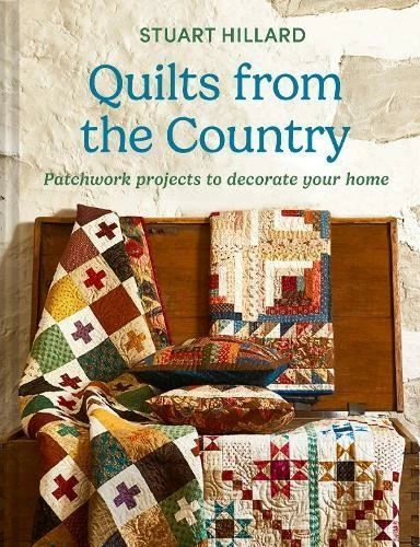 Quilts from the Country by Stuart Hillard Hardback - Image 1 of 1