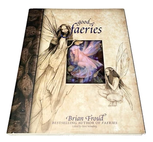 Good Faeries Bad Faeries Book Froud Windling 98' Hardcover Autographed By Author - Picture 1 of 17