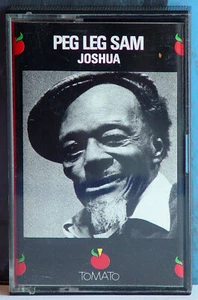 Peg Leg Sam CASSETTE: Joshua 1989 Tomato Records - Near Mint with Louisiana Red - Picture 1 of 4