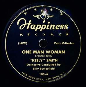 "Keely" Smith: One Man Woman & You Took Advantage Of Me~Rare 78-HAPPINESS #103 - Picture 1 of 2