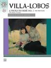Villa-Lobos -- A Prole Do Bebe, No. 1: Book & CD by Heitor Villa-Lobos (English)