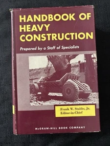 Vintage 1959 Handbook of Heavy Construction First Edition by Frank W. Stubbs Jr. - Picture 1 of 11