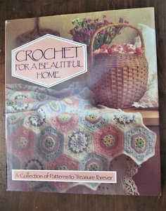 Crochet for a Beautiful Home  - Picture 1 of 1