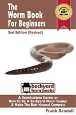 Frank Randall The Worm Book For Beginners (Paperback) Backyard Farm Books