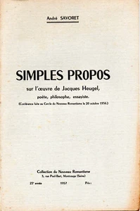 SIMPLES PROPOS SUR L'ŒUVRE DE JACQUES HEUGEL. ANDRÉ SAVORET - Picture 1 of 1