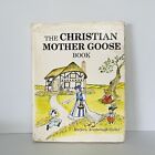 The Christian Mother Goose Book By Marjorie Ainsborough Decker Hc 1980