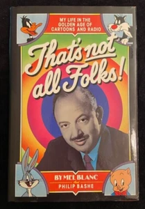 That's Not All Folks! Mel Blanc First Edition! Signed! - Picture 1 of 5
